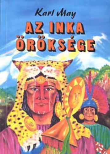 Karl May - Az inka �r�ks�ge