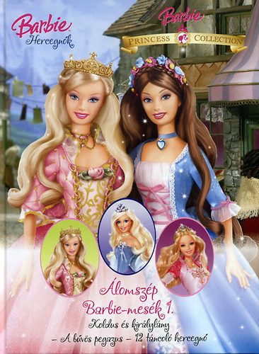 lomszp Barbie-mesk 1. - Barbie Hercegnk