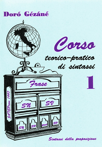 Doró Gézáné - Corso teorico-pratico di sintassi I.