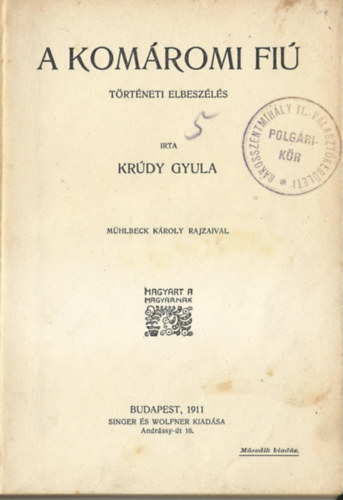 Krudy Gyula - A komromi fi (trtnelmi elbeszls)