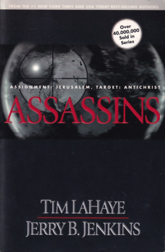 Jerry B. Jenkins Tim LaHaye - Assasins - Assignment: Jerusalem, Target: Antichrist