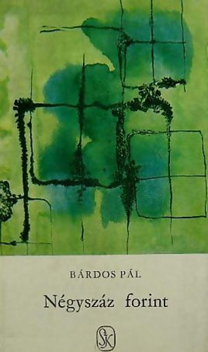 B�rdos P�l - N�gysz�z forint