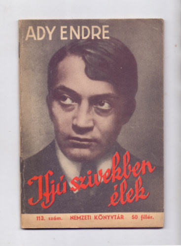 Nagy Gerzson  Ady Endre (szerk.) - Ifj� szivekben �lek