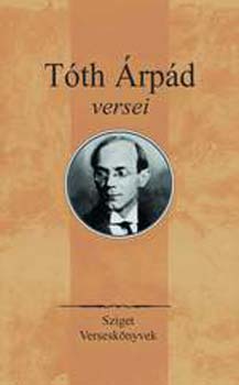 Tóth Árpád - Tóth Árpád versei