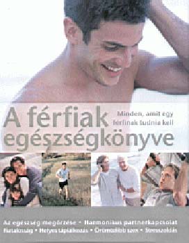 Molnr Eszter  (szerk.) - A frfiak egszsgknyve