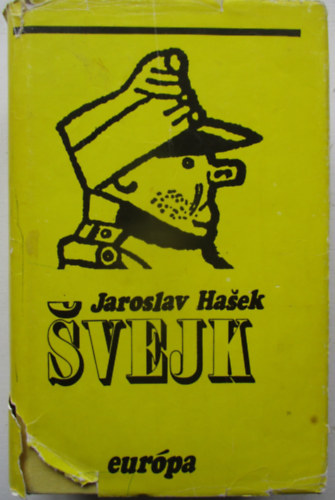 Jaroslav Hasek - Svejk, egy derk katona kalandjai a vilghborban