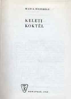 Maria Rosseels - Keleti koktl