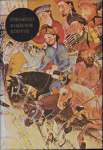 A.M. Firdausz� - Kir�lyok k�nyve \(Firdausz�)