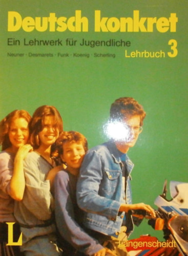 Neuer - Desmarets - Funk - Koenig - Scherling - Deutsch Konkret 3. - Lehrbuch