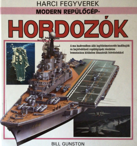 Bill Gunston - Modern Replgp-Hordozk