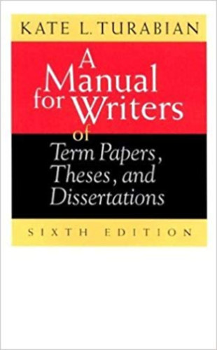 Kate L. Turabian - A Manual for Writers of Term Papers, Theses, and Dissertations