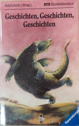 Sybil Grfin Schnfeldt - Geschichten, Geschichten, Geschichten - Zum Vorlesen und Selberlesen