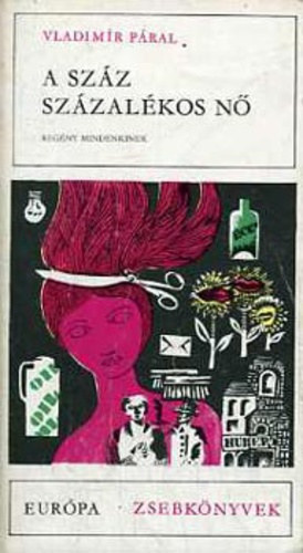 Vladimir P�ral - A sz�z sz�zal�kos n� - reg�ny mindenkinek