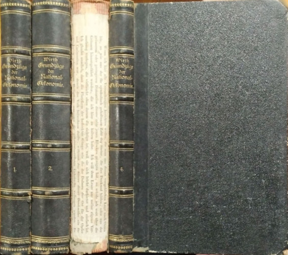 Max Wirth - Grundz�ge der National-�konomie, I-IV.