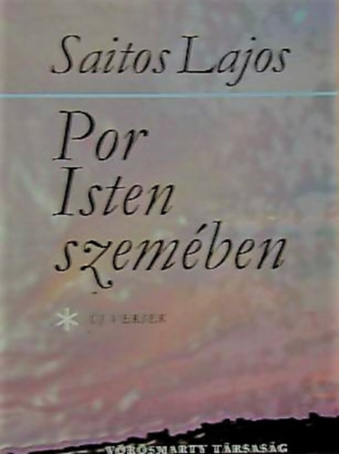 Saitos Lajos - Por Isten szemben