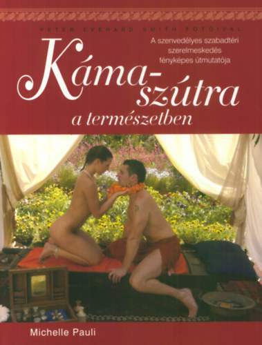 Michelle Pauli - Káma-szútra a természetben