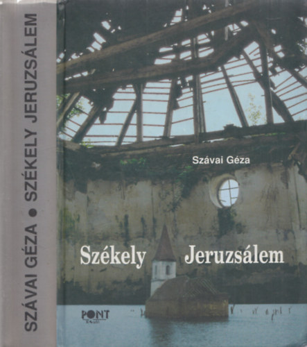 Szvai Gza - Szkely Jeruzslem