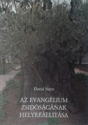David Stern - Az evanglium zsidsgnak helyrelltsa