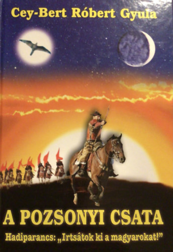 Cey-Bert R�bert Gyula - A pozsonyi csata