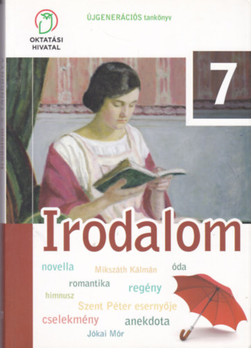 Vincze Ferenc; Borovi Dniel; Kurucz Istvn - Irodalom 7 (Ksrleti tanknyv)