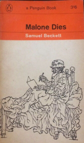 Samuel Beckett - Malone dies