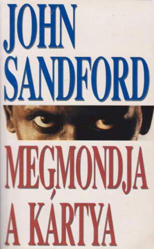 John Sandford - Megmondja a krtya