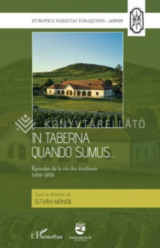 Monok Istv�n - In taberna quando sumus...