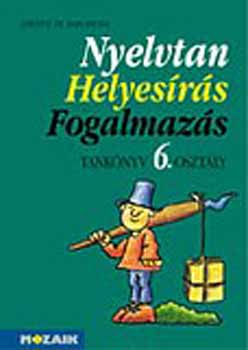Lerchn Dr. Egri Zsuzsanna - Nyelvtan, helyesrs, fogalmazs tk. 6. osztly