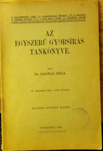 Dr. Radnai Bla - Az egyszer gyorsrs tanknyve