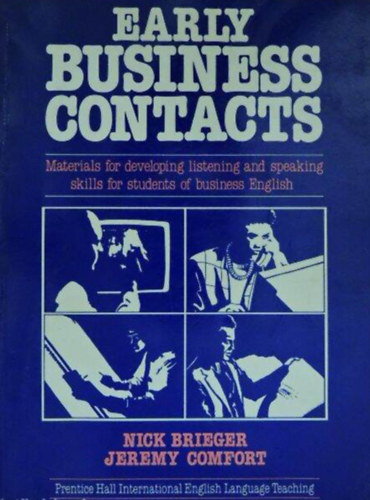 Jeremy Comfort Nick Brieger - Early Business Contacts