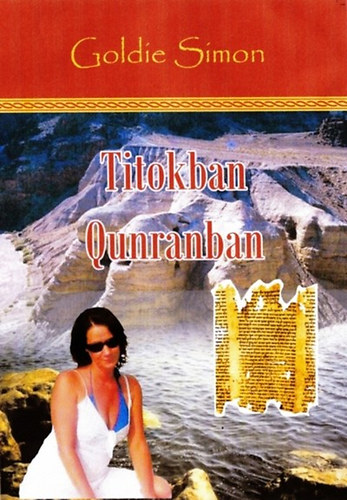 Goldie Simon - Titokban Qumranban