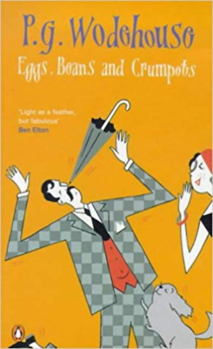 Pelham Grenville Wodehouse - Egg Beans and crumpets