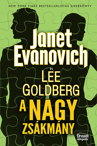 Janet Evanovich; Lee Goldberg - A nagy zskmny
