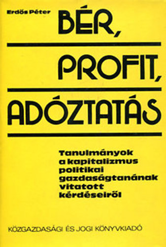 Erd�s P�ter - B�r, profit, ad�ztat�s