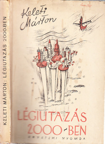Keleti Mrton - Lgiutazs 2000-ben