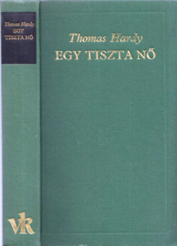 Thomas Hardy - Egy tiszta n