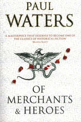 Paul Waters - Of Merchants and Heroes