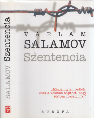 Varlam Salamov - Szentencia. Vlogatott elbeszlsek