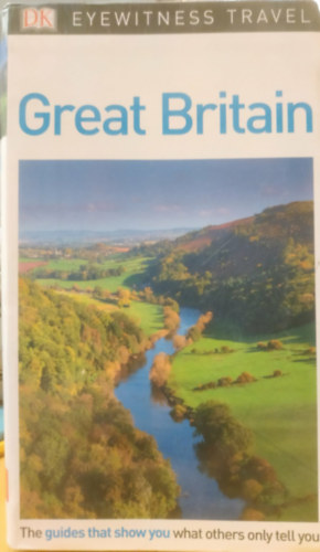 Michael Leapman - Great Britain - Eyewitness Travel Guides (Nagy-Britannia �tik�nyv)