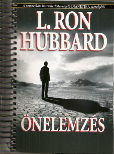 L.Ron Hubbard - Önelemzés - Egyszerű önsegítő kötet a Dianetikában tett felfedezéseken alapuló tesztekkel és processzekkel