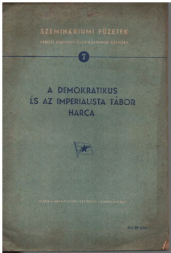A demokratikus �s az imperialista t�bor harca