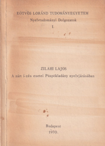 Zilahi Lajos - A z�rt �-z�s esetei P�sp�klad�ny nyelvj�r�s�ban