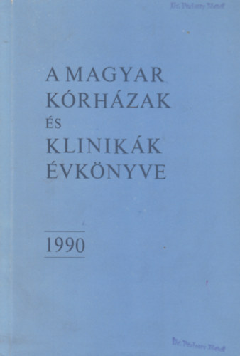 A magyar krhzak s klinikk vknyve 1990