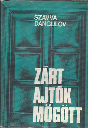 Szavva Dangulov - Zárt ajtók mögött