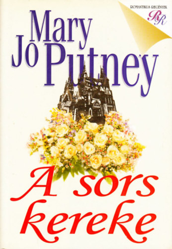 Mary Jo Putney - A sors kereke