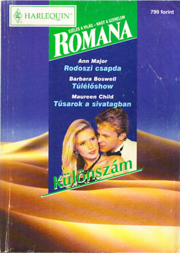 Barbara Boswell, Maureen Child Ann Major - Romana klnszm: Rodoszi csapda + Tllshow + Tsarok a sivatagban
