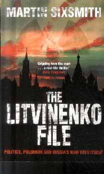 Martin Sixsmith - The Litvinenko File
