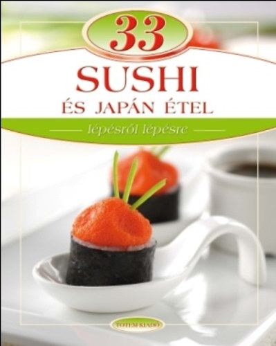 33 sushi �s jap�n �tel - L�p�sr�l l�p�sre