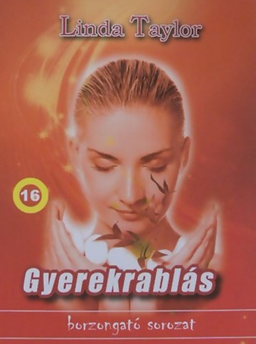 Linda Taylor - Gyerekrabls