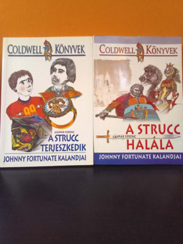 Gáspár Ferenc - A strucc terjeszkedik + A strucc halála (2 kötet)